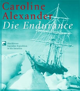 Die Endurance - Caroline Alexander