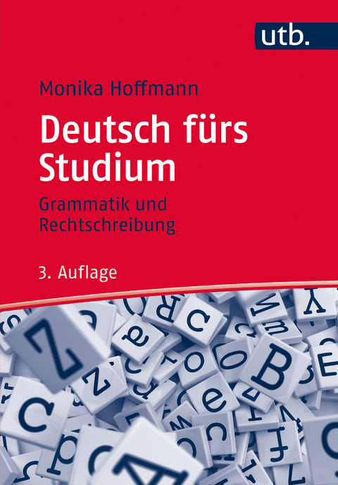 Deutsch fürs Studium - Monika Hoffmann