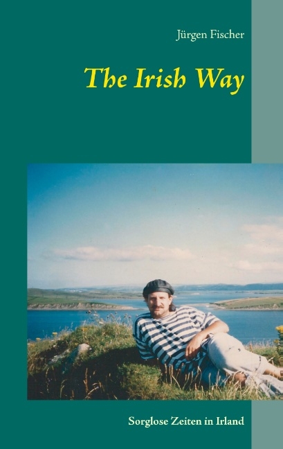 The Irish Way - Jürgen Fischer