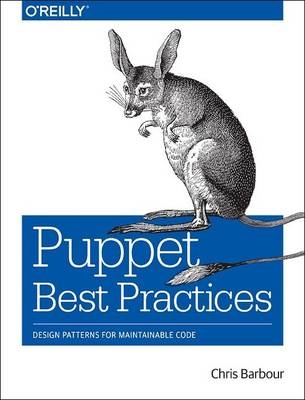 Puppet Best Practices - Christine Barbour