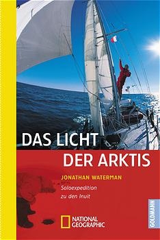 Das Licht der Arktis - Jonathan Waterman