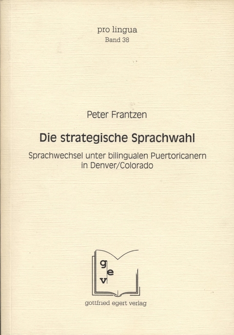 Die strategische Sprachwahl - Peter Frantzen