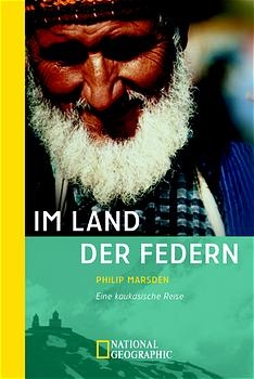 Im Land der Federn - Philip Marsden