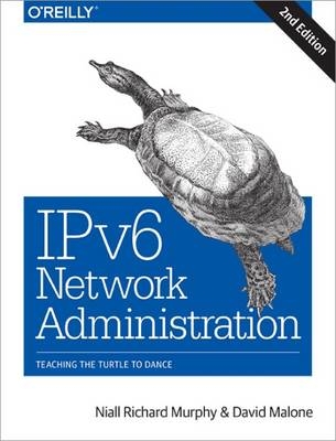 IPv6 Network Administration - Niall Richard Murphy, David Malone