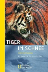 Tiger im Schnee - Peter Matthiessen