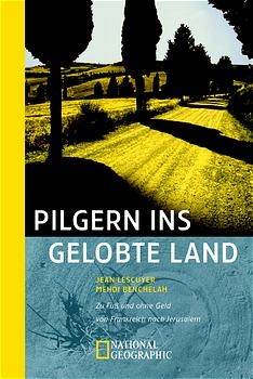 Pilgern ins Gelobte Land - Jean Lescuyer