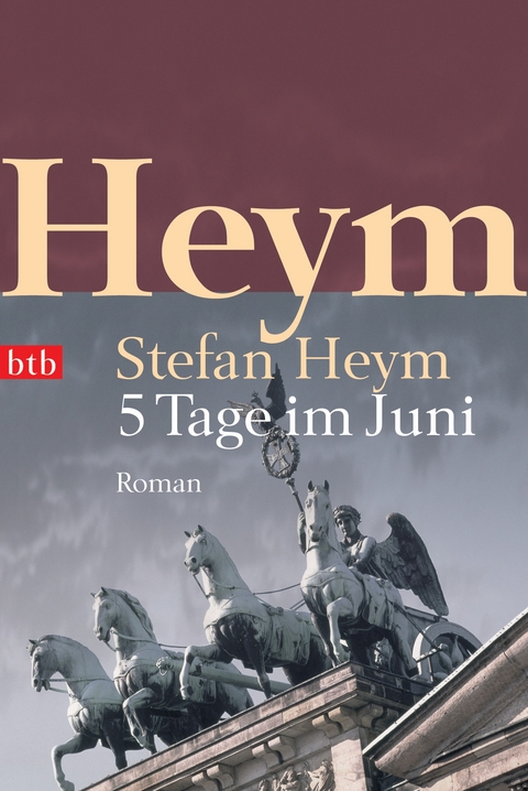 5 Tage im Juni - Stefan Heym