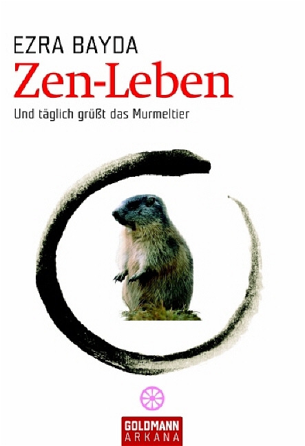 Zen-Leben - Ezra Bayda
