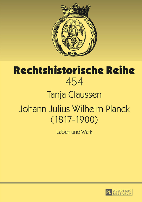 Johann Julius Wilhelm Planck (1817–1900) - Tanja Claussen