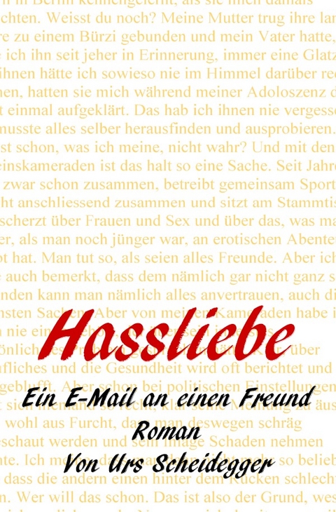 Hassliebe - Urs Scheidegger