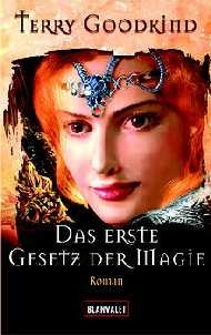 Das erste Gesetz der Magie - Terry Goodkind