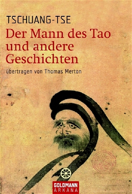 Der Mann des Tao und andere Geschichten -  Tschuang-Tse