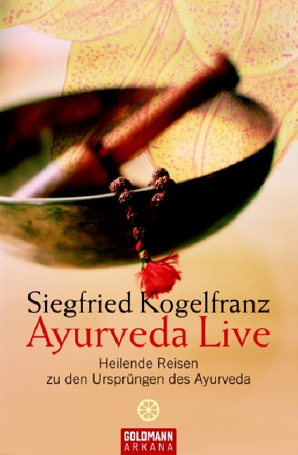 Ayurveda Live - Siegfried Kogelfranz