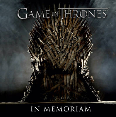 Game of Thrones: In Memoriam - 