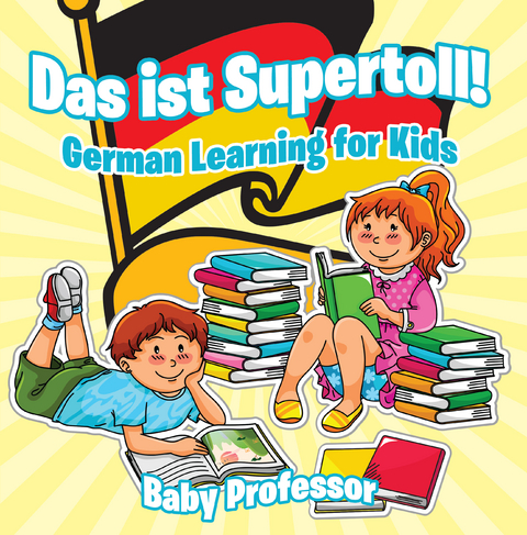 Das ist Supertoll! | German Learning for Kids -  Baby Professor