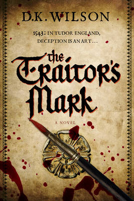 The Traitor's Mark - Derek K. Wilson
