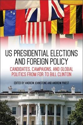 US Presidential Elections and Foreign Policy - 