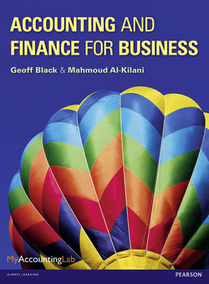 Accounting and Finance for Business -  Mahmoud Al-Kilani,  Geoff Black