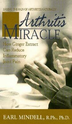 Arthritis Miracle - Earl Mindell, Virginia Hopkins