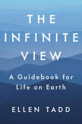 Infinite View -  Ellen Tadd