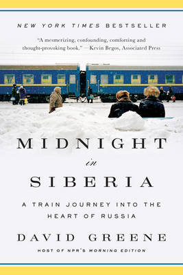 Midnight in Siberia - David Greene