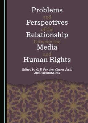 Problems and Perspectives of the Relationship between the Media and Human Rights - 