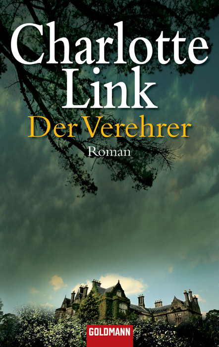 Der Verehrer - Charlotte Link