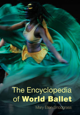 The Encyclopedia of World Ballet - Mary Ellen Snodgrass