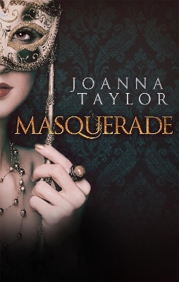Masquerade - Joanna Taylor