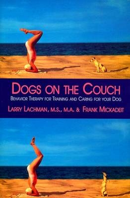 Dogs on the Couch - Larry Lachman, Frank Mickadeit