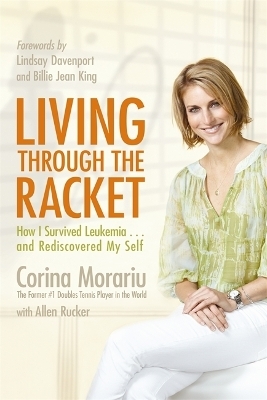 Living through the Racket - Allen Rucker, Corina Morariu