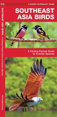 Southeast Asia Birds - James Kavanagh, Waterford Press