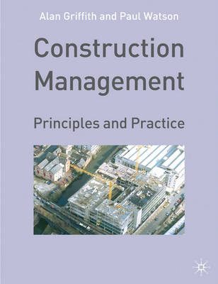 Construction Management -  Griffith Alan Griffith,  Watson Paul Watson