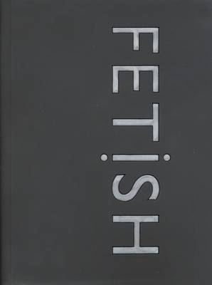 Fetish - Dr David Bramwell