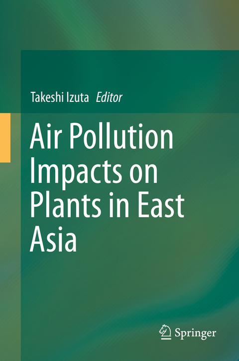 Air Pollution Impacts on Plants in East Asia - 