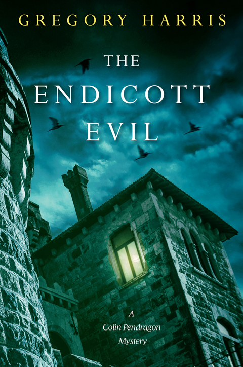 The Endicott Evil - Gregory Harris