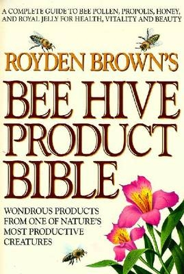 The Bee Hive Product Bible - Royden Browns