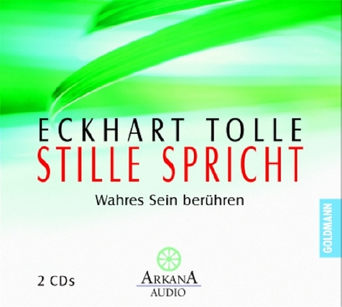 Stille spricht - Eckhart Tolle