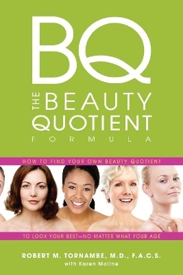 The Beauty Quotient Formula - Robert Tornambe
