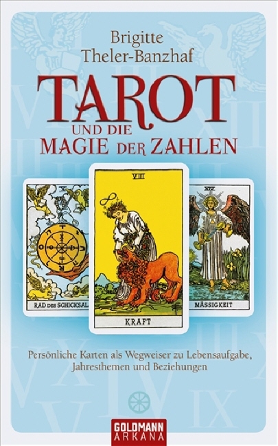 Tarot und die Magie der Zahlen - Brigitte Theler