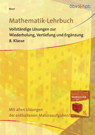 Mathematik-Lehrbuch, vollständige Lösungen zur Wiederholung, Vertiefung und Ergänzung, 8. Klasse