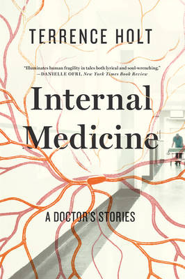 Internal Medicine - Terrence Holt