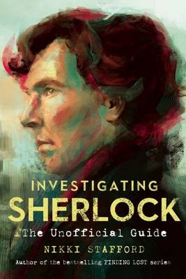 Investigating Sherlock - Nikki Stafford