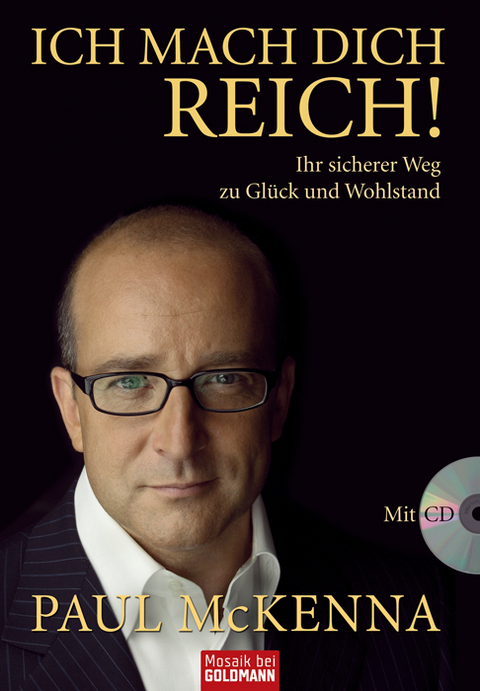 Ich mach dich reich! - Paul McKenna