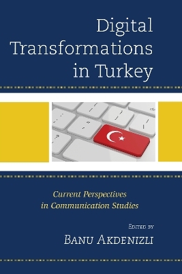 Digital Transformations in Turkey - 
