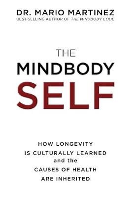 MindBody Self -  Dr. Mario Martinez