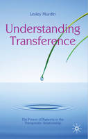 Understanding Transference -  Murdin Lesley Murdin