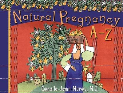 NATURAL PREGNANCY A-Z/HAR - Carolle Jean Murat