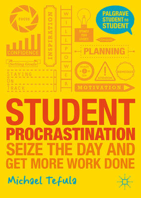 Student Procrastination -  Michael Tefula