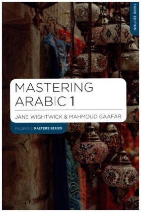 Mastering Arabic 1 -  Mahmoud Gaafar,  Jane Wightwick